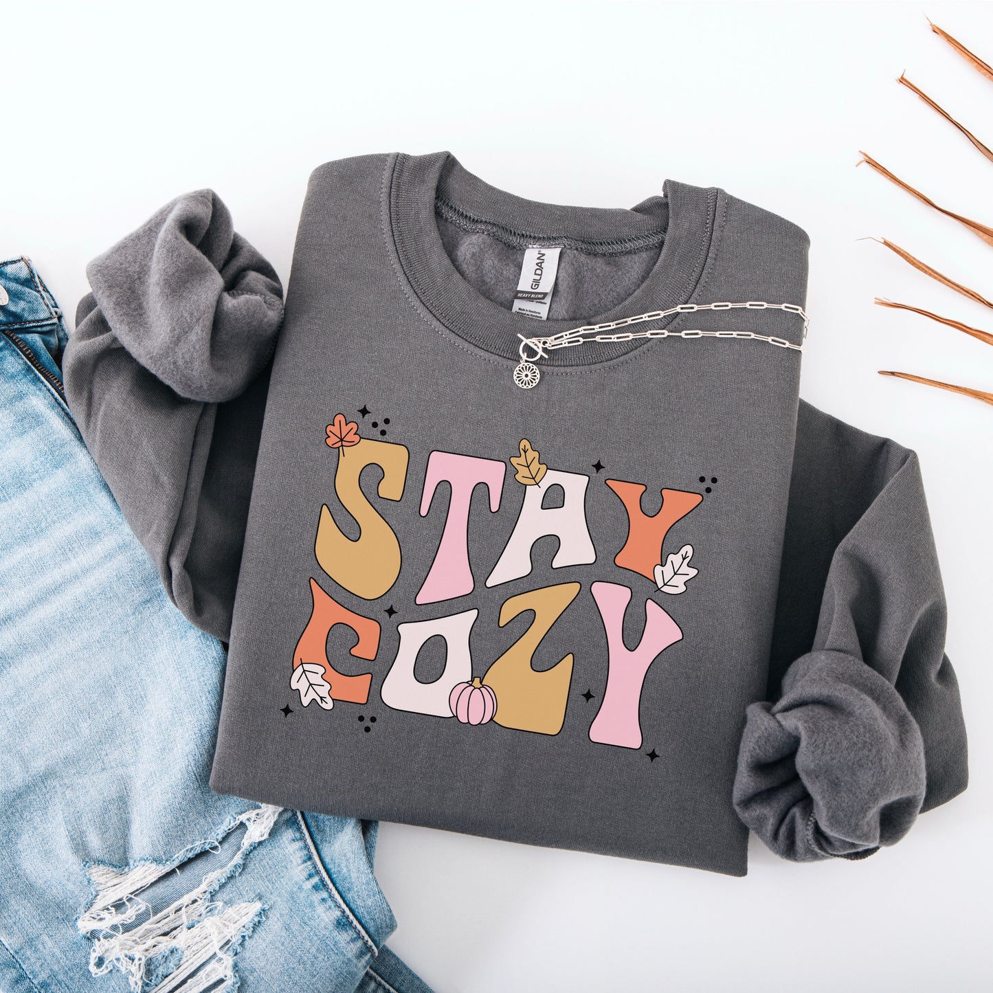 Stay Cozy - Crewneck Sweatshirt