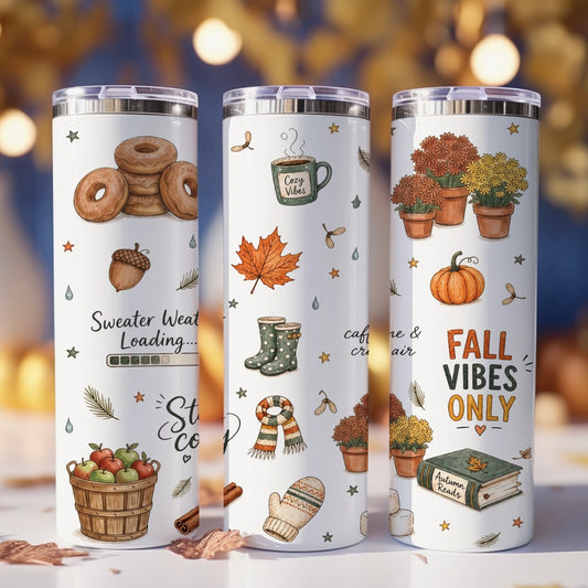 Fall Vibes Only | 20 oz Skinny Tumbler | Free Shipping