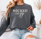 Wicked Cozy - Crewneck Sweatshirt