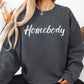 Homebody - Crewneck Sweatshirt